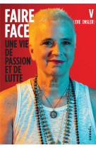 Faire face - une vide de passi