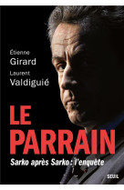 Le parrain. sarko apres sarko