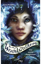 Woodwalkers tome 2 : une amiti