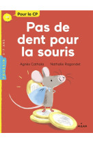 Pas de dent pour la souris