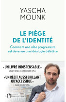 Le piege de l-identite - comme