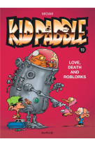 Kid paddle - tome 19 - love, d