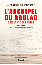 L-archipel du goulag, cinquant