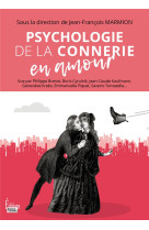 Psychologie de la connerie en