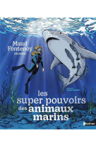 Les super pouvoirs des animaux