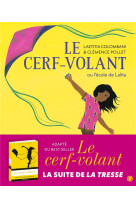 Le cerf-volant ou l-ecole de l