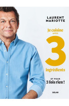 Je cuisine avec 3 ingredients