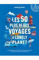 Les 50 plus beaux voyages de l