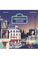 Parismania - tours et detours