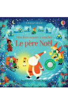 Le pere noel - mon livre sonor