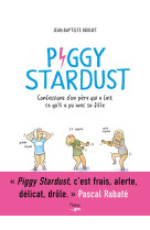 Piggy stardust - confessions d