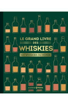 Le grand livre des whiskies