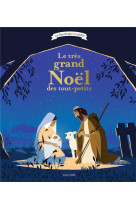 Le tres grand noel des tout-pe