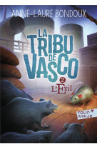 La tribu de vasco, 2