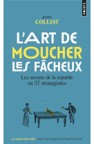 L-art de moucher les facheux -