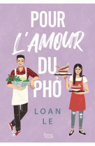 Pour l'amour du pho