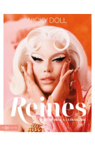 Reines, l-art du drag a la fra