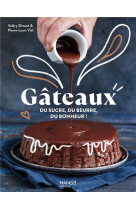 Gateaux ! . du sucre, du beurr