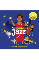 Mes musiques jazz - des sons a