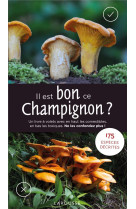 Il est bon ce champignon ?