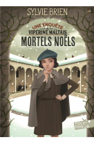 Les enquetes de viperine maltais t.1  -  mortels noels