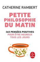 Petite philosophie du matin -