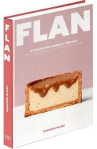 Flan - 51 recettes de grand.e.