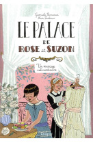 Le palace de rose et suzon - u