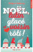 Noel, lutin glace et voisin ro