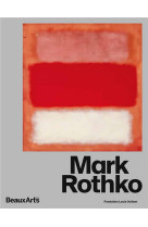 Mark rothko - a la fondation l