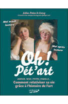 Oh ! pet-art - amour, sexe, po