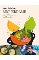 Recuerdame : carnet de cuisine