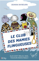 Le club des mamies flingueuses