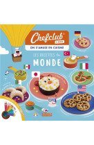 Chefclub kids  -  les recettes du monde