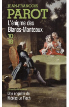 L-enigme des blancs manteaux