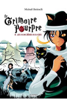 Le grimoire pourpre t.2  -  les sorcieres rouges