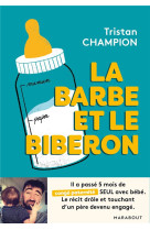 La barbe et le biberon