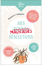 Mes mauvaises resolutions