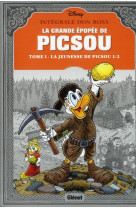 La grande epopee de picsou : integrale vol.1 : la jeunesse de picsou t.1