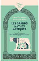 Les grands mythes antiques - t