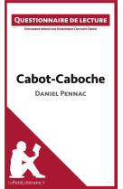 Cabot-caboche de daniel pennac