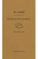 Le comte, dix facons de le pre