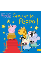 Peppa pig - crois en toi, pepp