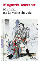 Mishima ou la vision du vide