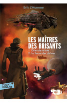 Les maitres des brisants