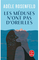 Les meduses n-ont pas d-oreill