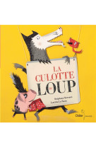 La culotte du loup