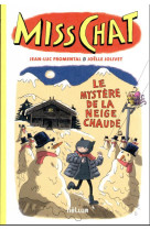 Miss chat tome 3 - le mystere