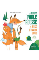 La petite poule rousse et ruse