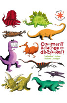 Comment ratatiner les dinosaur